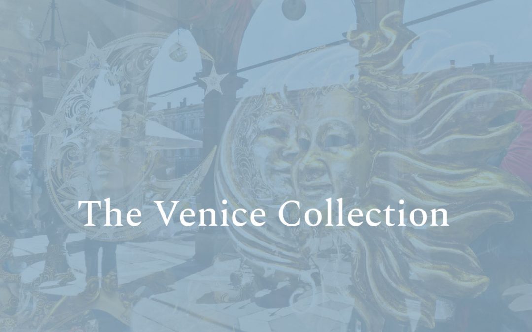 The Venice Collection